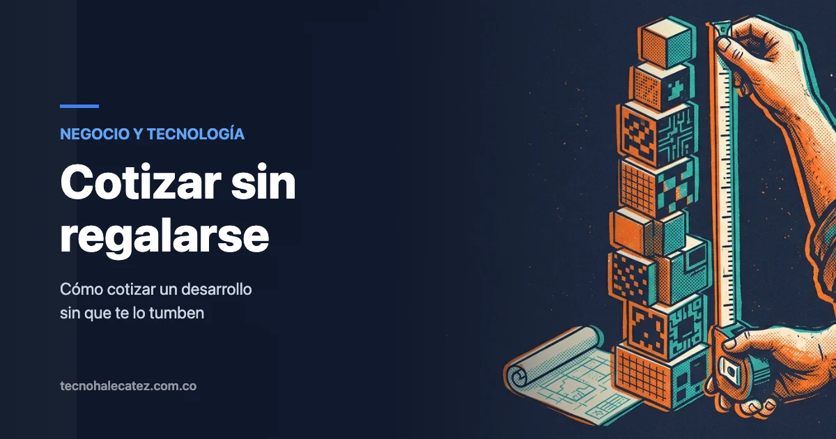Ilustración de portada: Cómo cotizar un desarrollo de software sin que te lo tumben