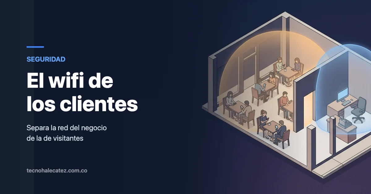 Separa el wifi del negocio del de tus clientes (en diez minutos)